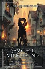 Samstage mit Rosalind: Eine herzerwärmende lesbische Liebesgeschichte