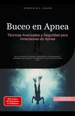Buceo en Apnea: Técnicas Avanzadas y Seguridad para Inmersiones en Apnea