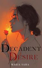 Decadent Desire