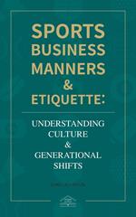 Sports Business Manners & Etiquette