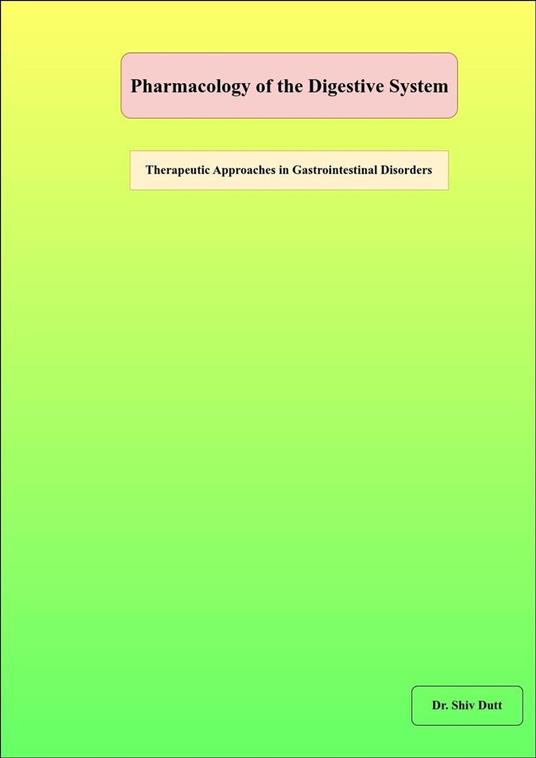 Pharmacology of the Digestive System