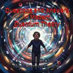 Questions and Answers in Modern Quantum Theory