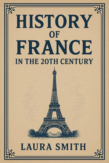 History of France in the 20th Century