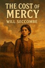 The Cost of Mercy