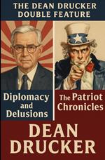 The Dean Drucker Double Feature