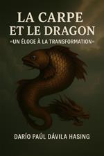 La Carpe Et Le Dragon 