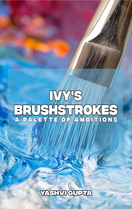 Ivy's Brushstrokes