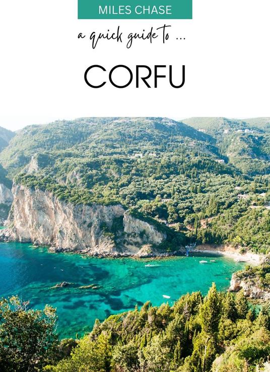 A Quick Guide To ... Corfu