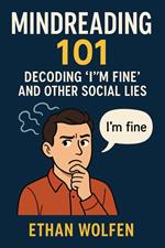 Mindreading 101: Decoding 