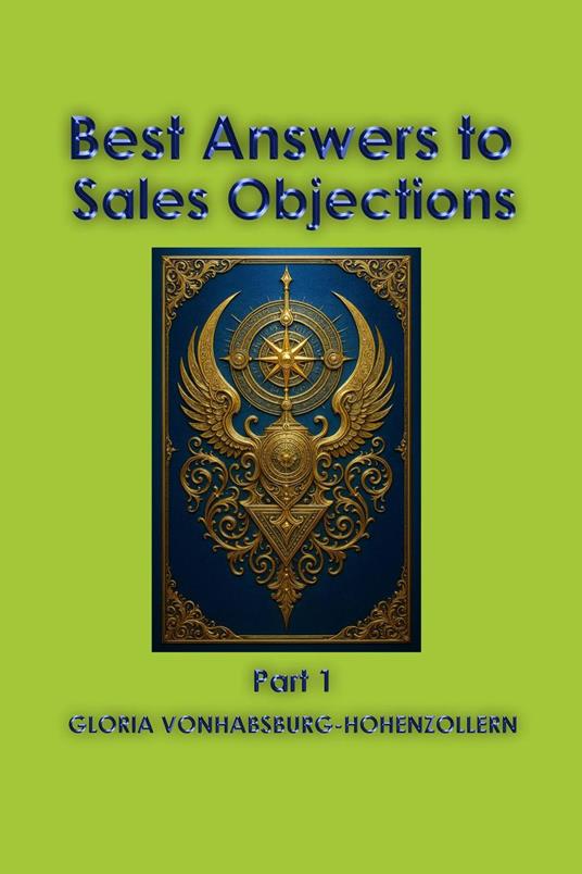 Best Answers to Sales Objections - Part 1