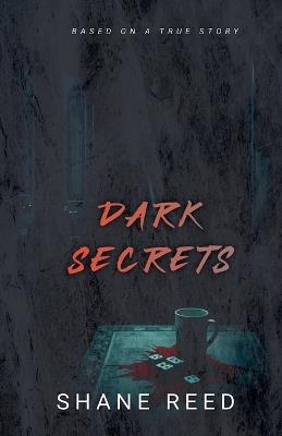Dark Secrets - Shane Reed - cover