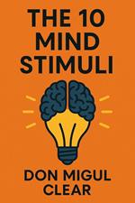 The 10 Mind Stimuli
