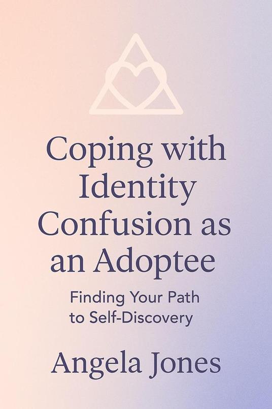 Coping with Identity Confusion as an Adoptee