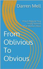From Oblivious To Obvious...