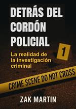 Detrás del cordón policial