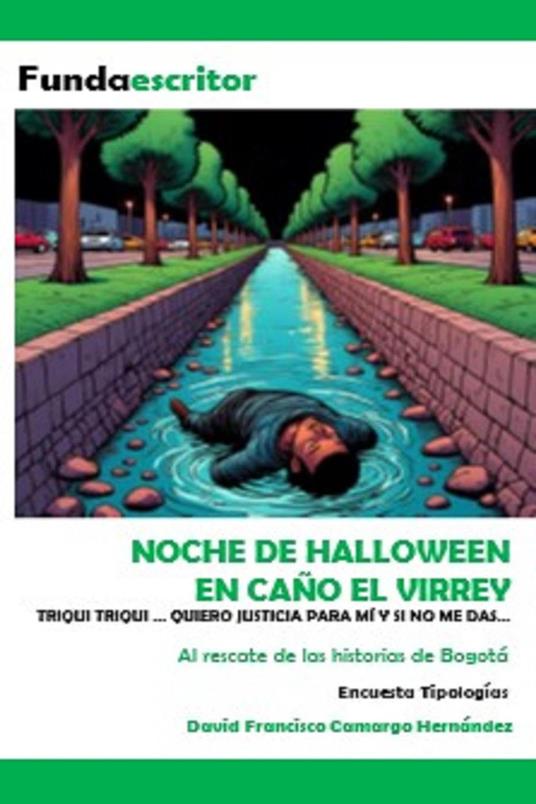 Noche de Halloween en caño el virrey
