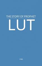 The Story of Prophet Lut
