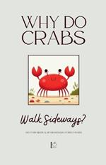 Why Do Crabs Walk Sideways? And Other Bilingual Spanish-English Stories for Kids
