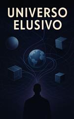 Universo Elusivo