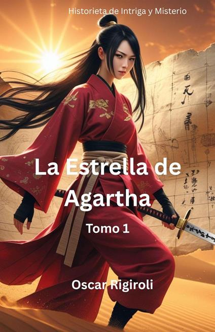 La Estrella de Agartha:Tomo 1- Novela Gráfica de Intriga y Misterio - Oscar Rigiroli - ebook