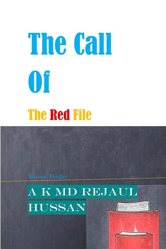 The Call Of The Red File
