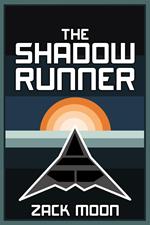 The Shadow Runner