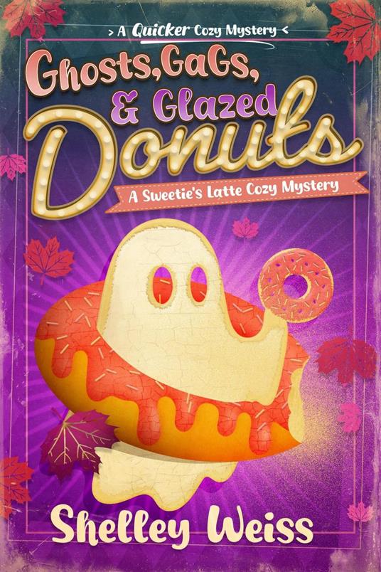 Ghosts, Gags, and Glazed Donuts