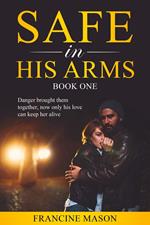 Safe In His Arms