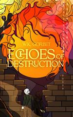 Echoes of Destruction