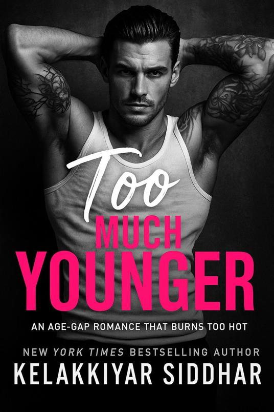 Too Much Younger: An Age Gap Romance That Burns Too Hot