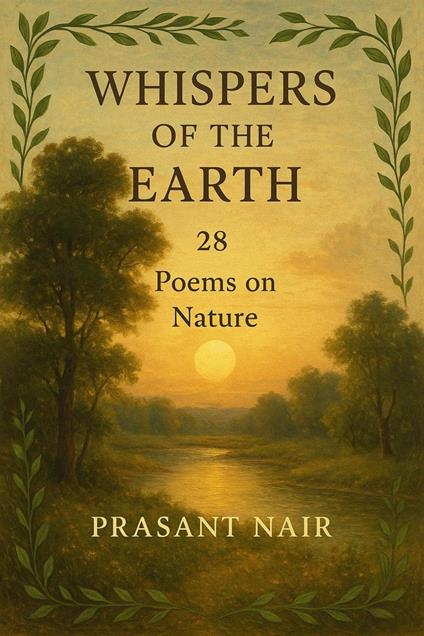 Whispers of the Earth: 28 Poems on Nature
