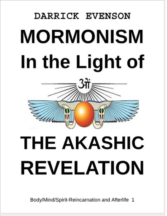 Mormonism in the Light of the Akashic Revelation