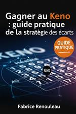 Gagner au keno : guide pratique de la stratégie des écarts
