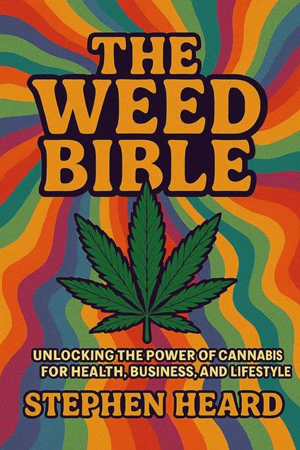 The Weed Bible