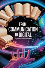 From Communication to Digital