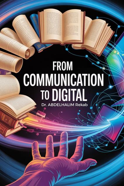 From Communication to Digital