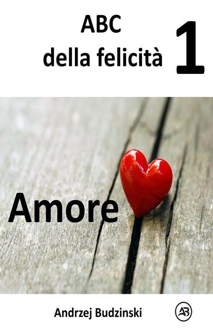 Amore - Andrzej Budzinski - ebook
