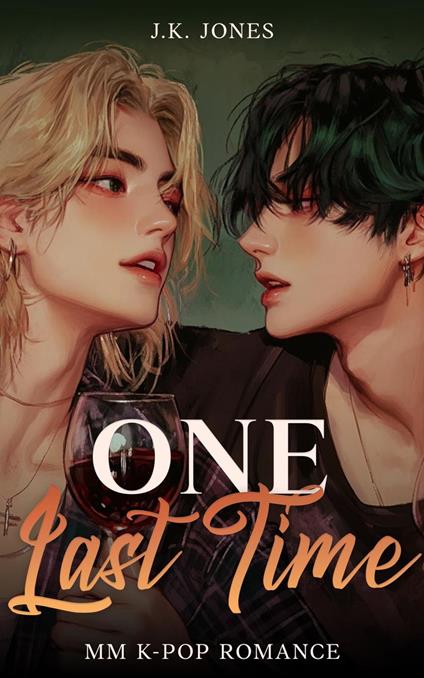 One Last Time | MM K-Pop Star Romance
