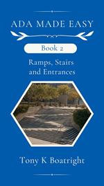 Book 2: Ramps, Stairs, and Entrances