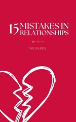 15 Mistakes in Relationships