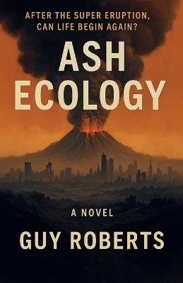 Ash Ecology - Guy Roberts - cover