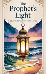 The Prophet’s Light