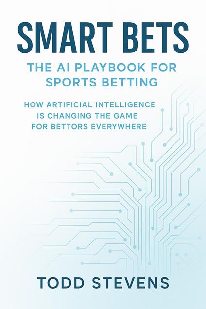 Smart Bets: The AI Playbook for Sports Betting
