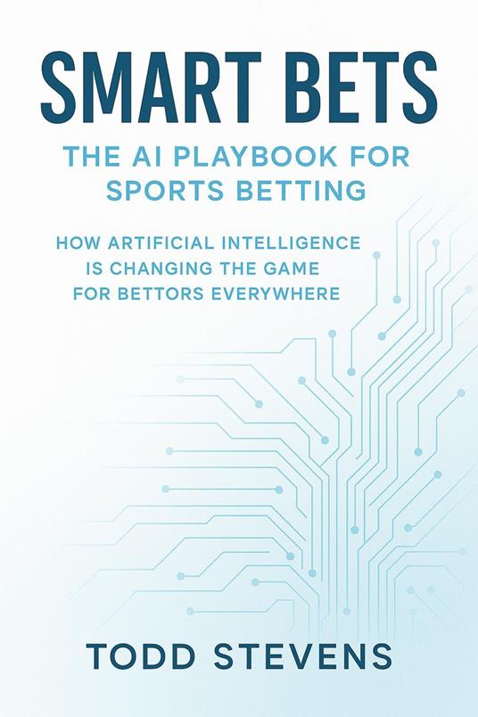 Smart Bets: The AI Playbook for Sports Betting