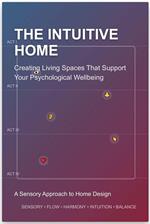 The Intuitive Home