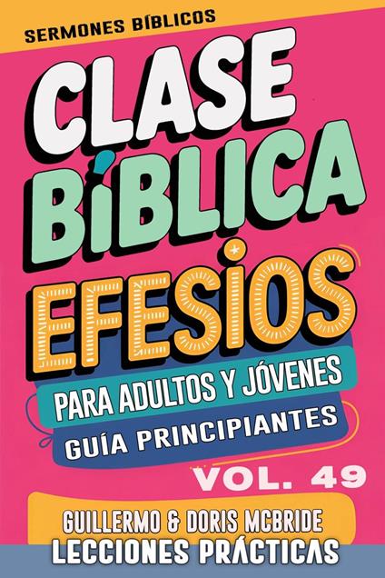 Clase Bíblica para Adultos y Jóvenes: Guía Principiantes — Efesios