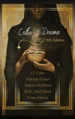 Coffee & Dreams Fifth Edition