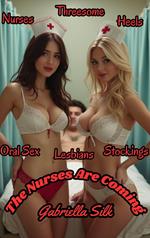 The Nurses Are Coming