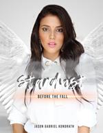 Stardust before the Fall