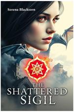The Shattered Sigil